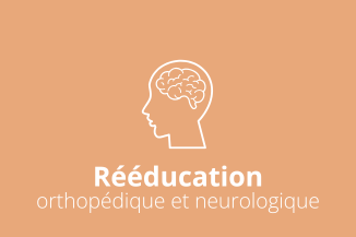 Rééducation orthopédique et neurologique